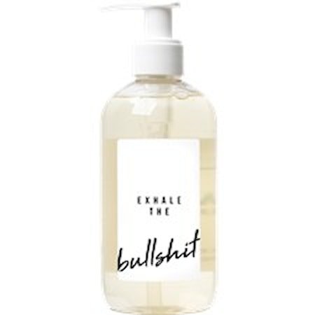Flytende såpe 'Exhale the bullshit'